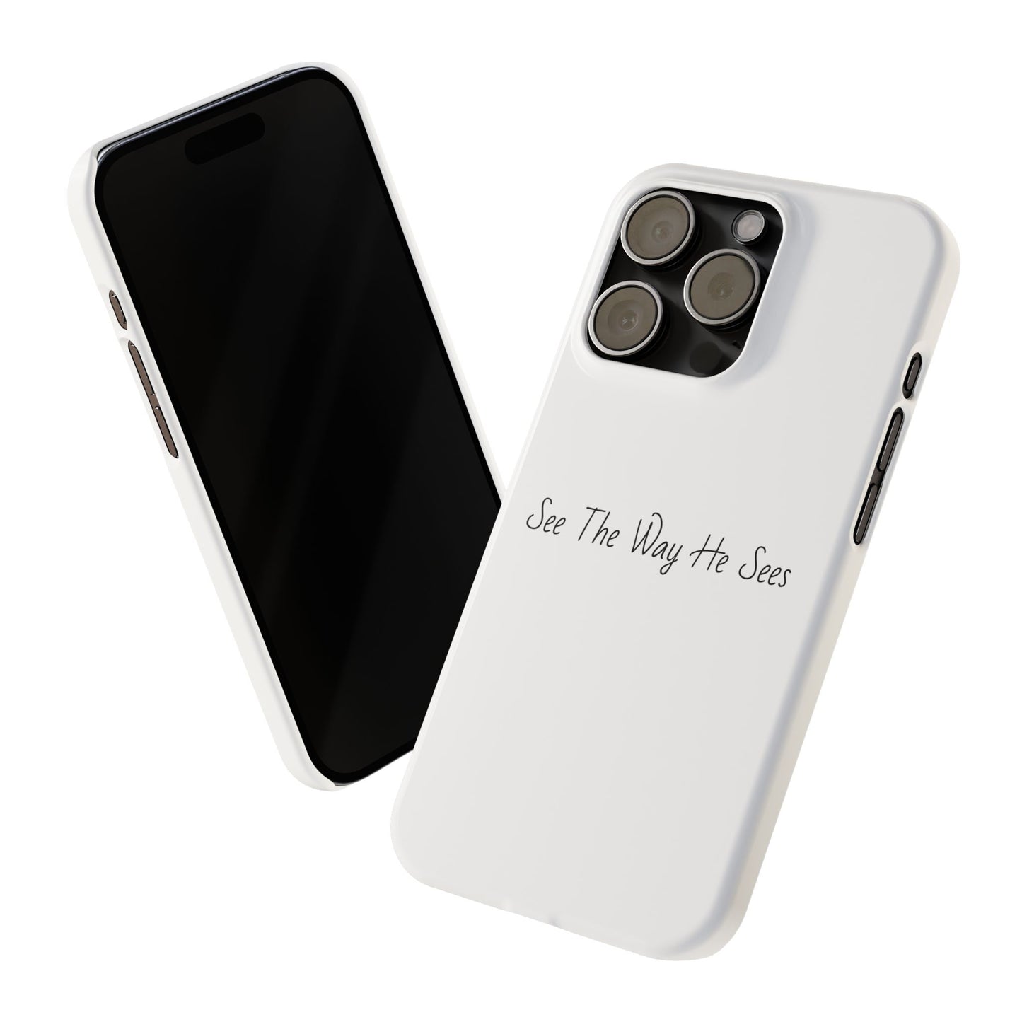 Signature Collection See The Way He Sees Inspiring Phone Case