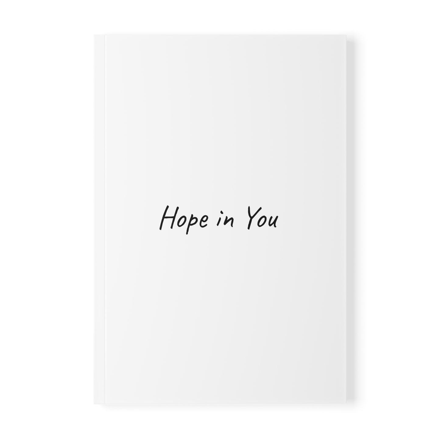 Hope in You Softcover Journal Notebook