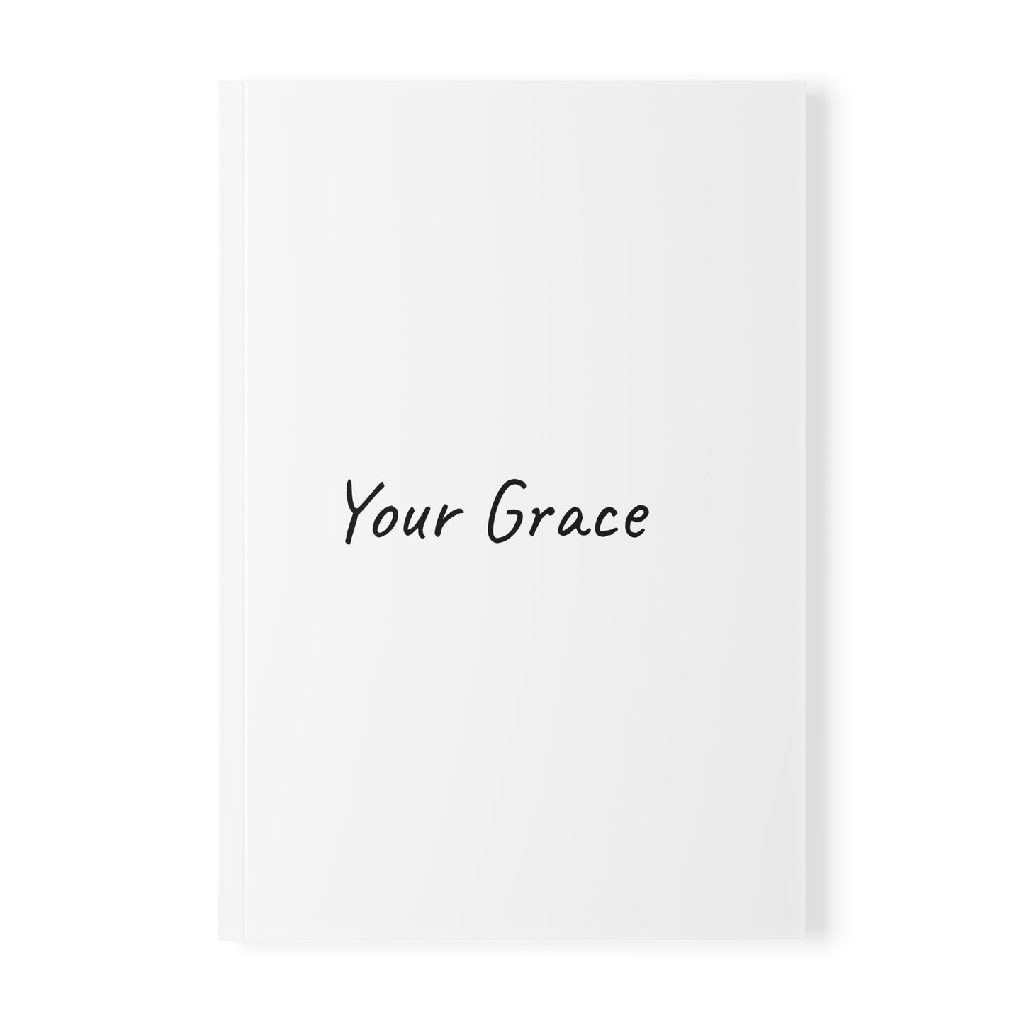 Your Grace  Softcover Journal Notebook
