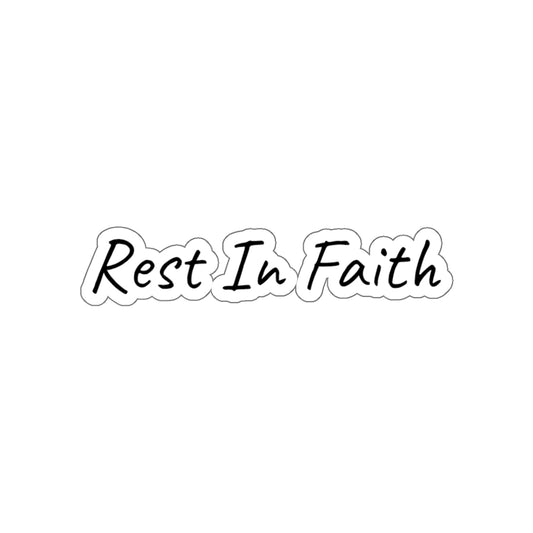 Rest In Faith Inspirational Kiss-Cut Stickers