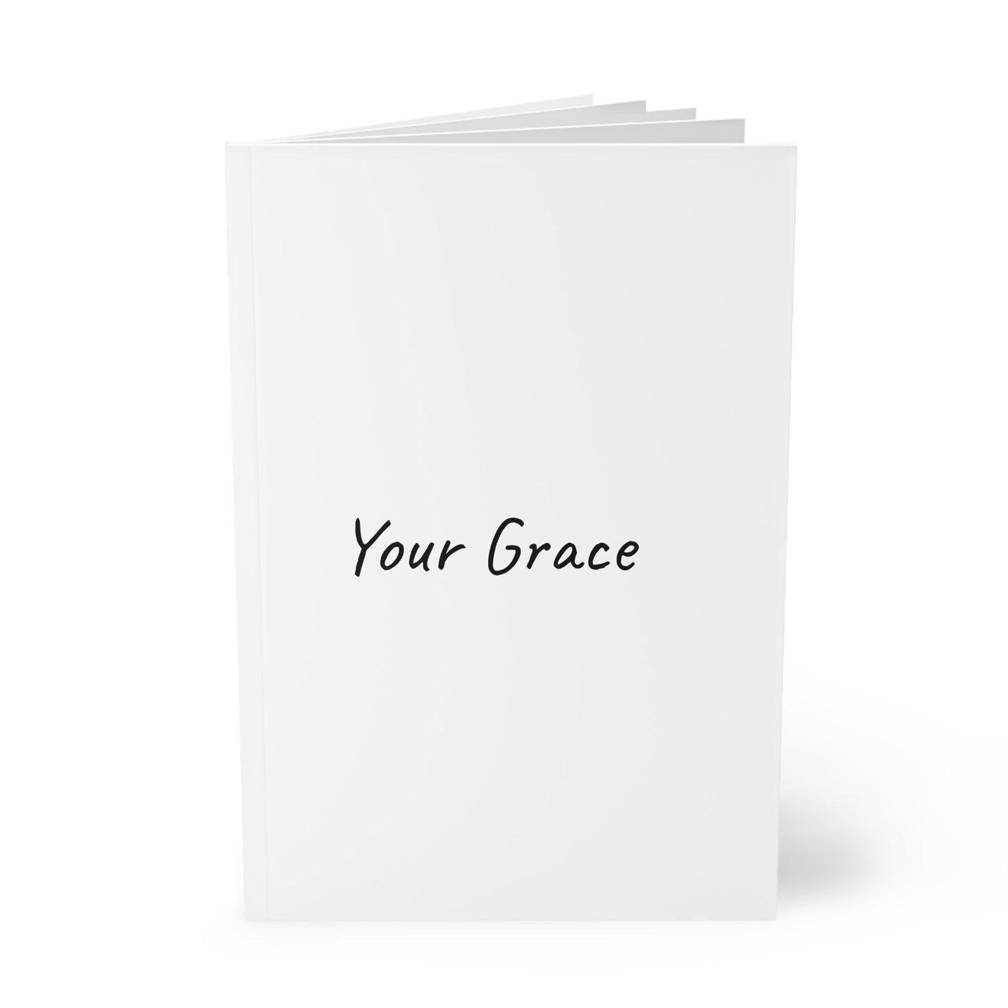 Your Grace  Softcover Journal Notebook