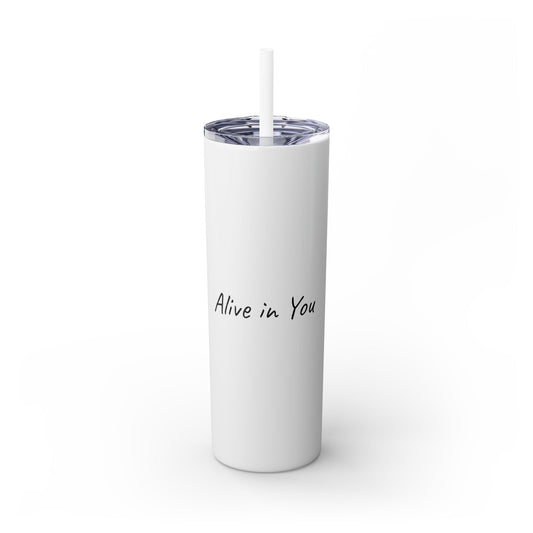 Alive in You 20oz Insulated Tumbler